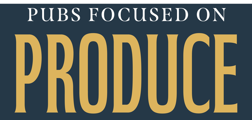 Pubs Focused on Produce